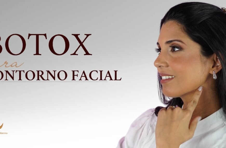 Botox para Contorno Facial